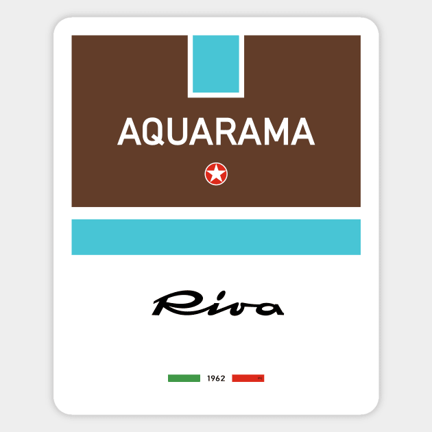 Riva Aquarama Rivarama Runabout Italia Italy - Riva - Sticker | TeePublic