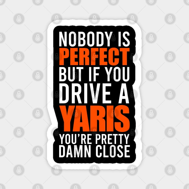 Yaris Owners Magnet by VrumVrum