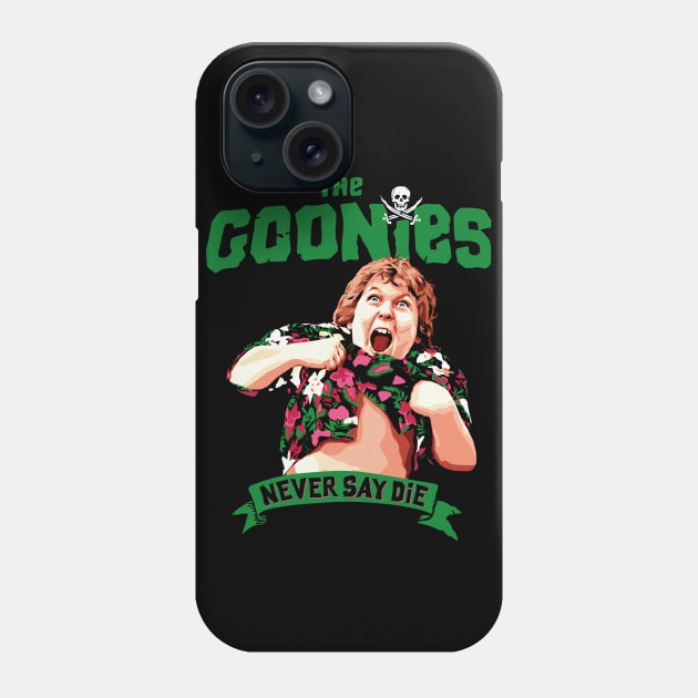 Chunk perform Truffle Shuffle and we all already know that The Goonies Never Say Die Phone Case by DaveLeonardo