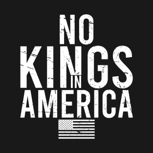 No Kings In America T-Shirt