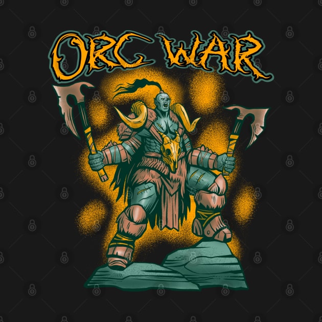 Orc War by ArtsyStone