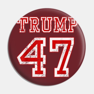 Trump 47 2024 Election Republican Pin