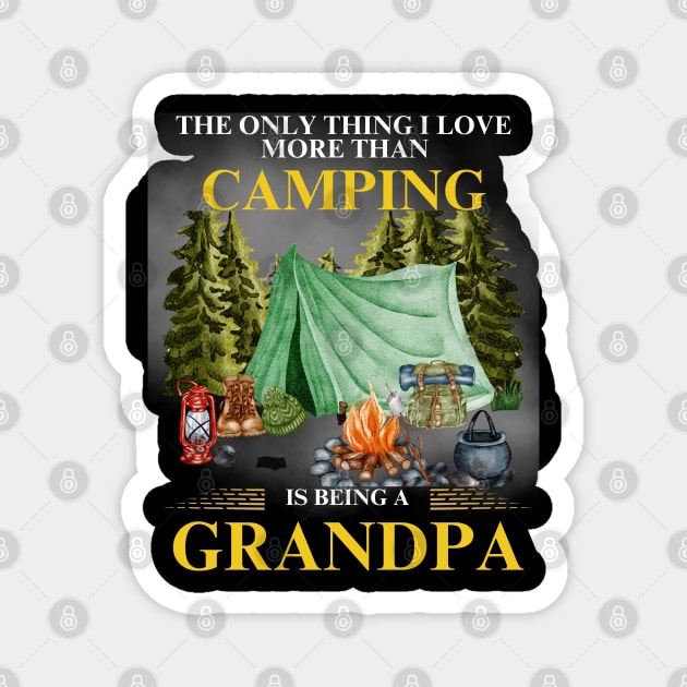 Camping - Being A Grandpa Magnet by DuViC