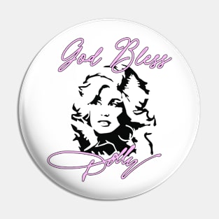 God Bless Dolly Parton Art T-Shirt Pin