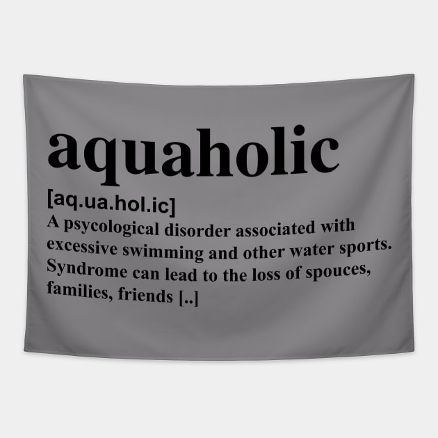 Aquaholic dictionary definition Tapestry by Swimtees