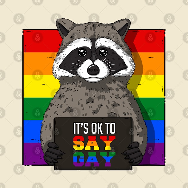 It's OK To Say Gay by Luna Illustration