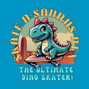 Skate-o-saurus rex T-Shirt