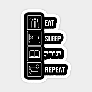 Eat Sleep Torah Repeat! Jewish Humor Magnet