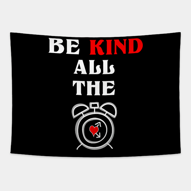 Be Kind,Choose Kindeness positive energy Tapestry by SidneyTees