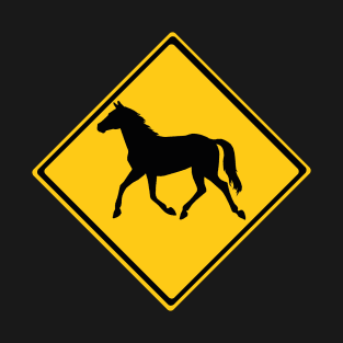 Wild Horse Warning Sign T-Shirt