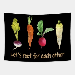 Let's root for each other positive quote Tapestry