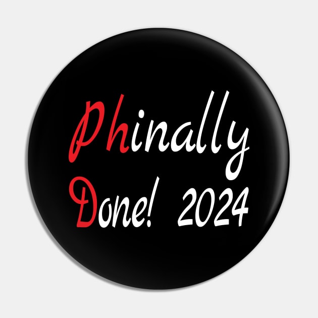 PhD 2024, Phd Graduation 2024 , Funny PhD Pin by Islanr