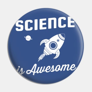 Science is awesome Pin