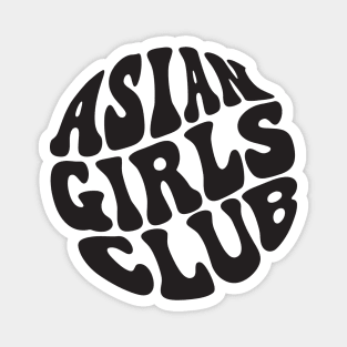 Asian Girls Club Magnet