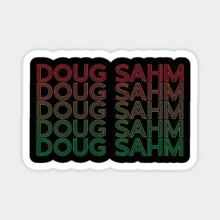 arjunthemaniac, Doug Sahm Magnet