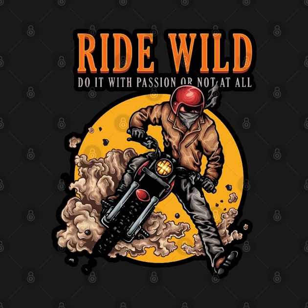 Ride wild by Ferawela store