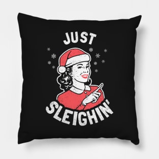 Just Sleighin' Pillow