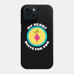 My Heart Beets For You - Beetroot Pun Phone Case