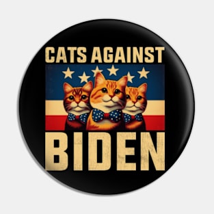 Cats Against Biden Funny Cat Pin