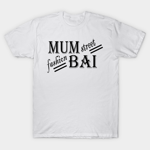 Mumbai fashion street - Places - T-Shirt