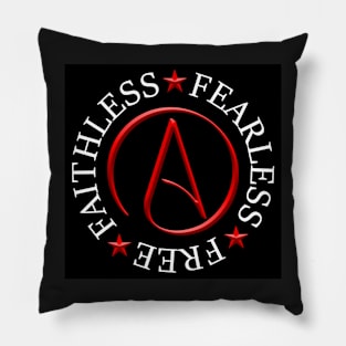 Faithless*Fearless*Free Pillow