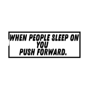 Push Forward T-Shirt