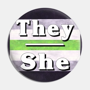 They-She Pronouns: Agender Pin