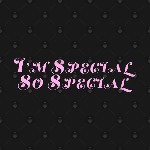 I'm Special by MichaelaGrove