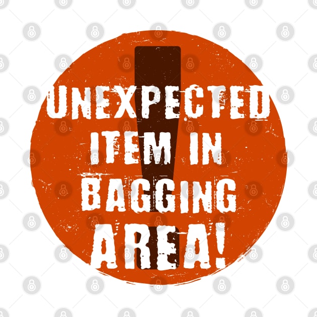 Unexpected Item In Bagging Area (Orange) by Roufxis