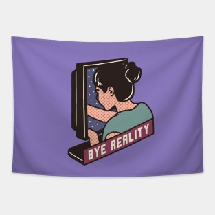 Bye Reality Tapestry