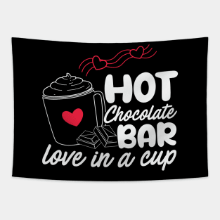 Hot chocolate Bar love in a cup Tapestry