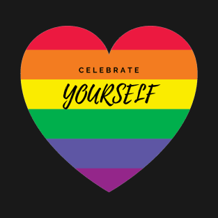 Celebrate yourself LGBTQ+ T-Shirt