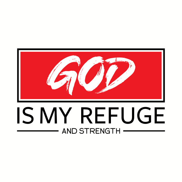 God is my Refuge and Strength by DRBW