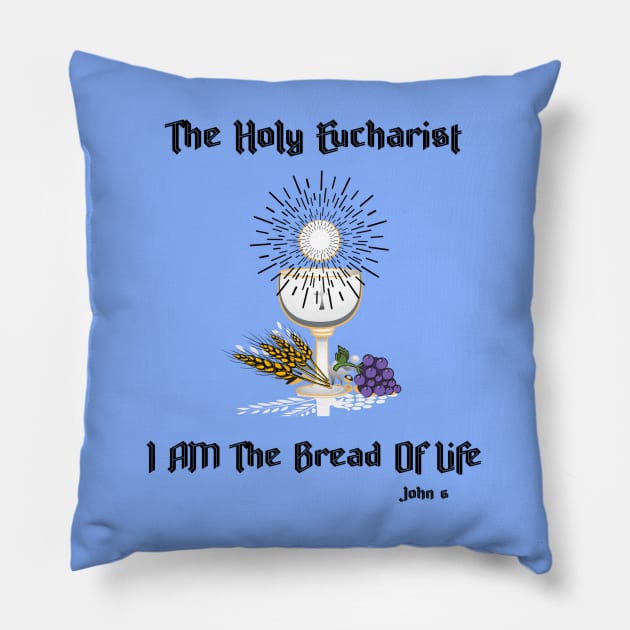 I AM The Bread Of Life 2 Pillow by stadia-60-west