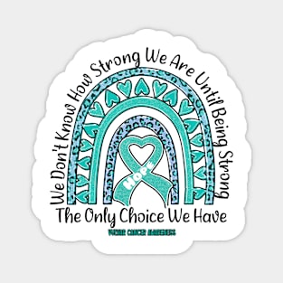 Vulvar Cancer Awareness - rainbow leopard ribbon strong Magnet