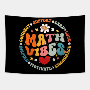 Mathematics Teacher Math Back To School Team Math Vibes Long Sleeve T-Shirt Tapestry