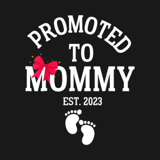 Promoted To Mommy 2023 T-Shirt