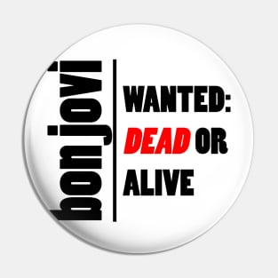 Bon Jovi Wanted Dead Or Alive 2 Pin