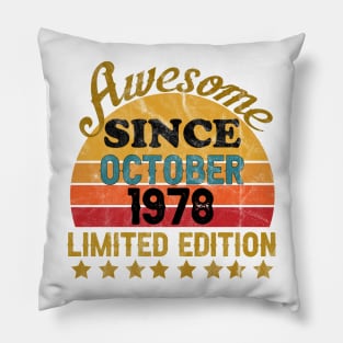 Awesome Since October 1978 43 Year Old 43th Birthday gift T-Shirt Pillow