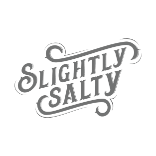 Slighty Salty Brand - Grey text T-Shirt