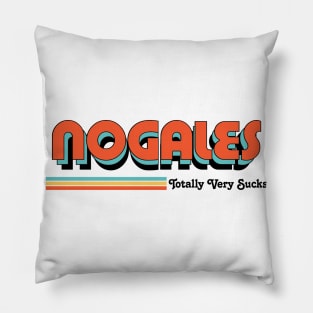 Nogales - Totally Very Sucks Pillow