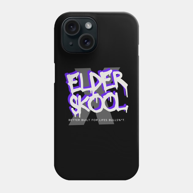 Elder sKOOL Built Better! Phone Case by PoPrimateShop