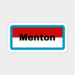 Menton City in Monaco Flag Magnet