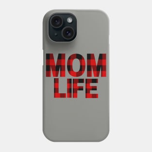 Mom Life in Buffalo Plaid Phone Case