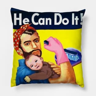 He can do it Pillow