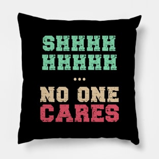 Funny Sarcasm Quotes Design Pillow