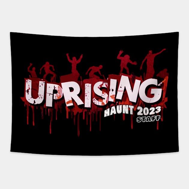 Uprising Halloween Haunt 2023 Staff Tapestry by SeaStories