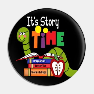 "Librarian" Teacher Its Story Time Bookworm Shirt 2a Pin