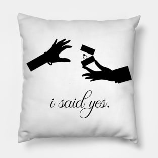 I said yes marriage proposal bride 2020 Covid  bride Pillow