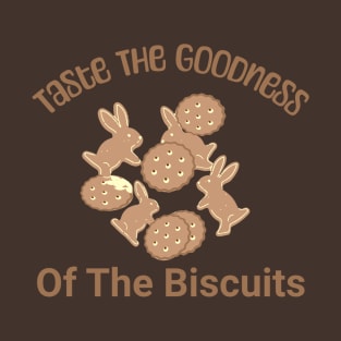 Taste-The-Biscuit T-Shirt